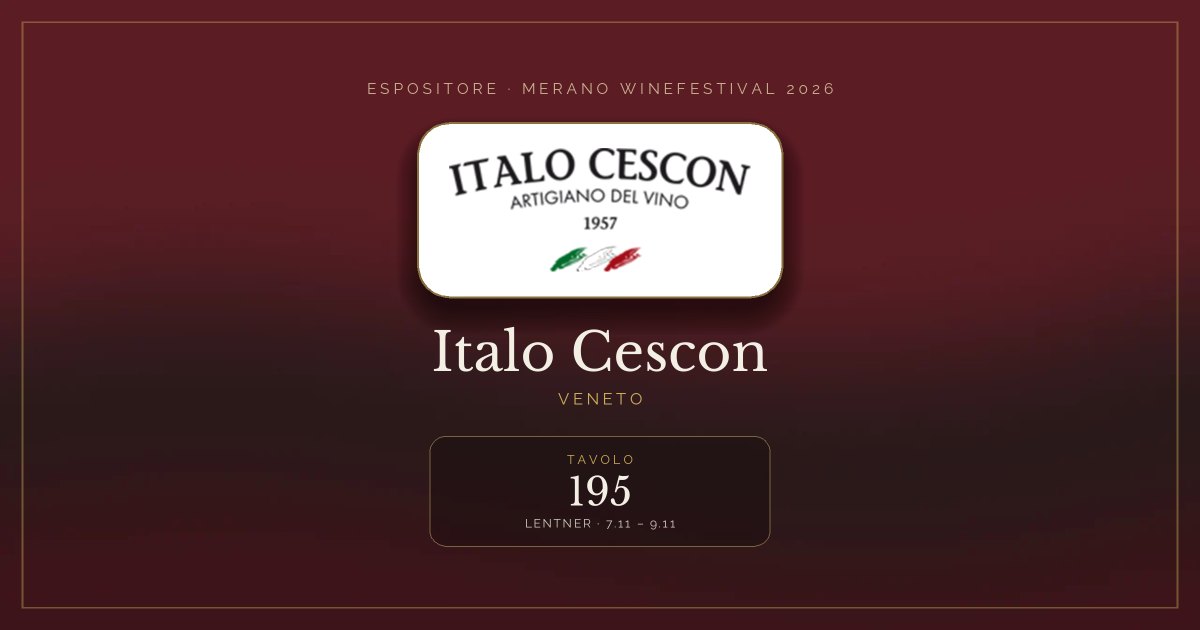 Italo Cescon · Merano WineFestival 2026 — Tavolo 195 (Lentner, 7.11 – 9.11)