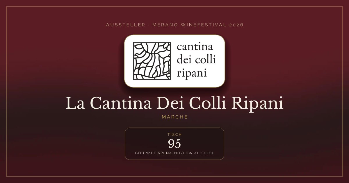 La Cantina Dei Colli Ripani · Merano WineFestival 2026 — Tisch 95 (Gourmet Arena-No/low alcohol)