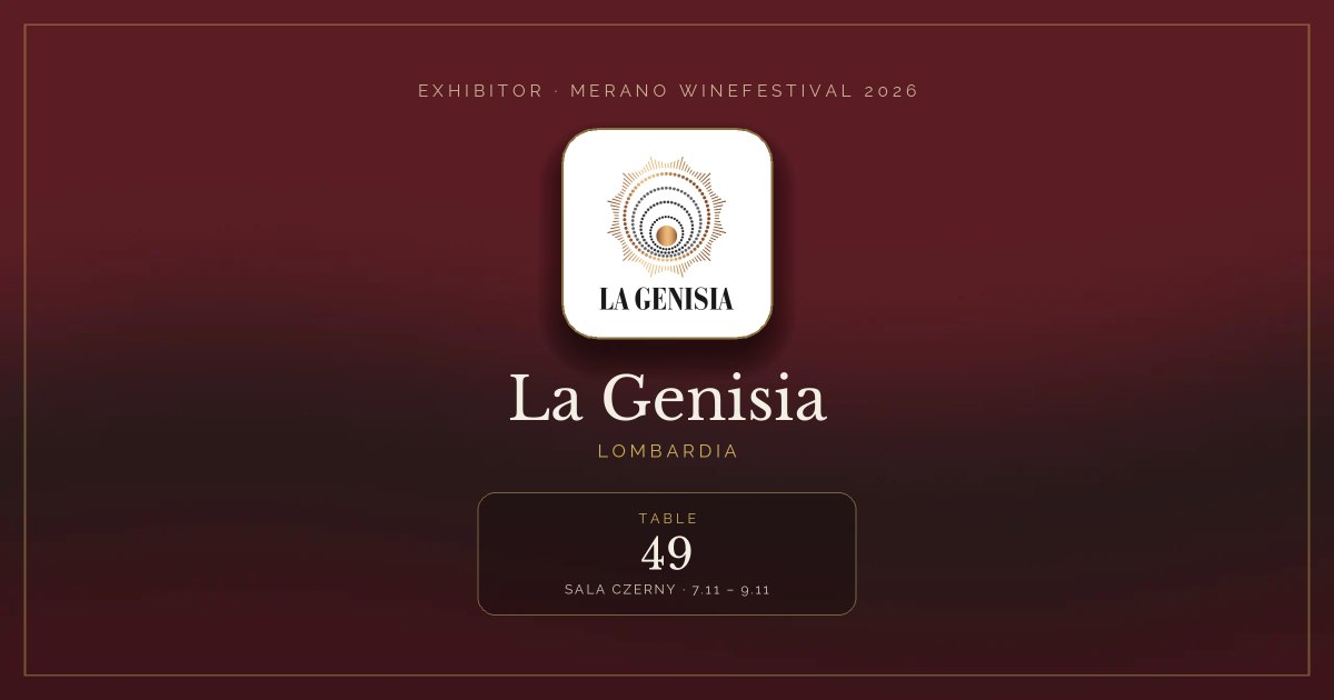 La Genisia · Merano WineFestival 2026 — Table 49 (Sala Czerny, 7.11 – 9.11)