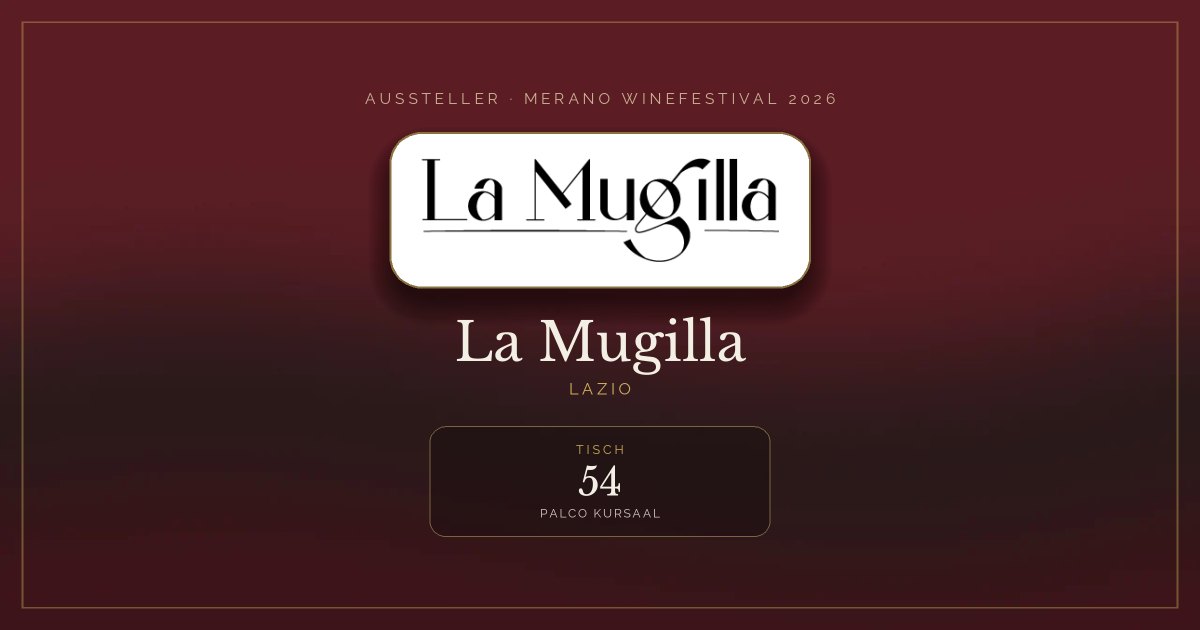 La Mugilla · Merano WineFestival 2026 — Tisch 54 (Palco Kursaal)