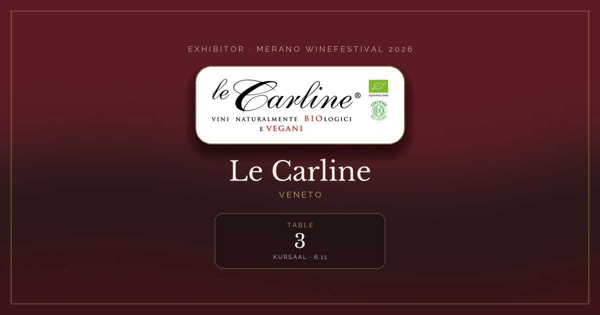 Le Carline · Merano WineFestival 2026 — Table 3 (Kursaal, 6.11)