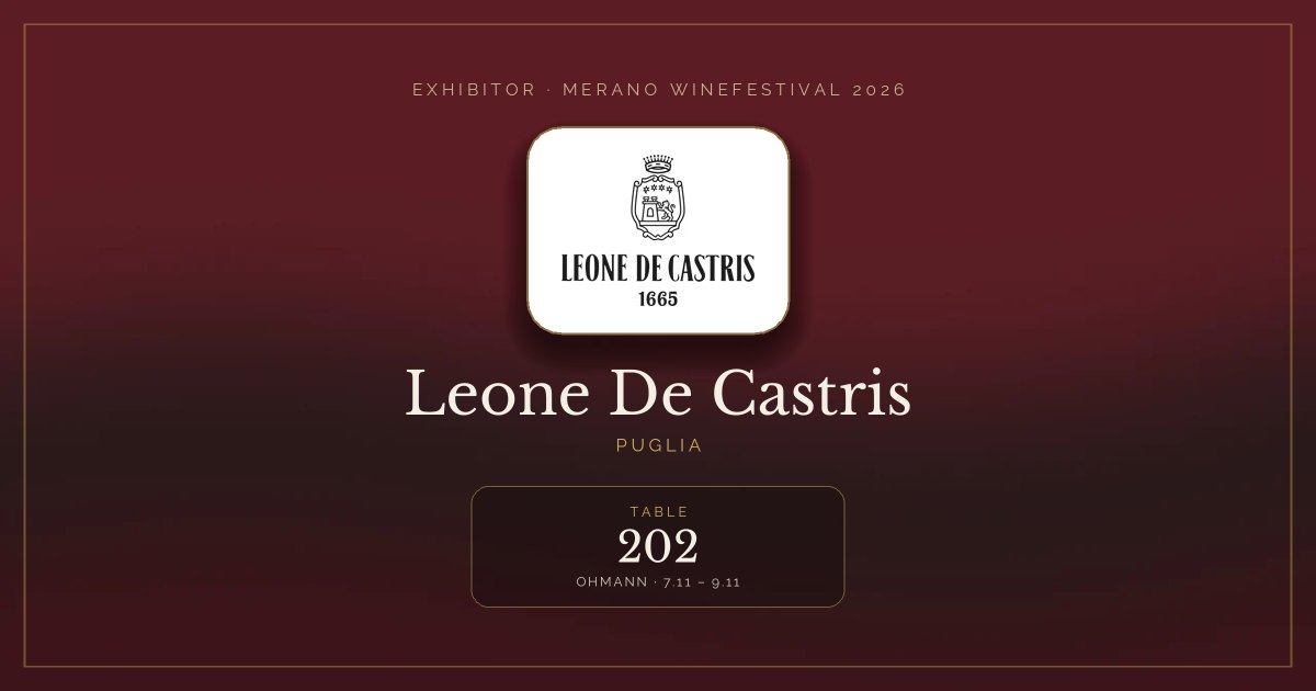 Leone De Castris · Merano WineFestival 2026 — Table 202 (Ohmann, 7.11 – 9.11)