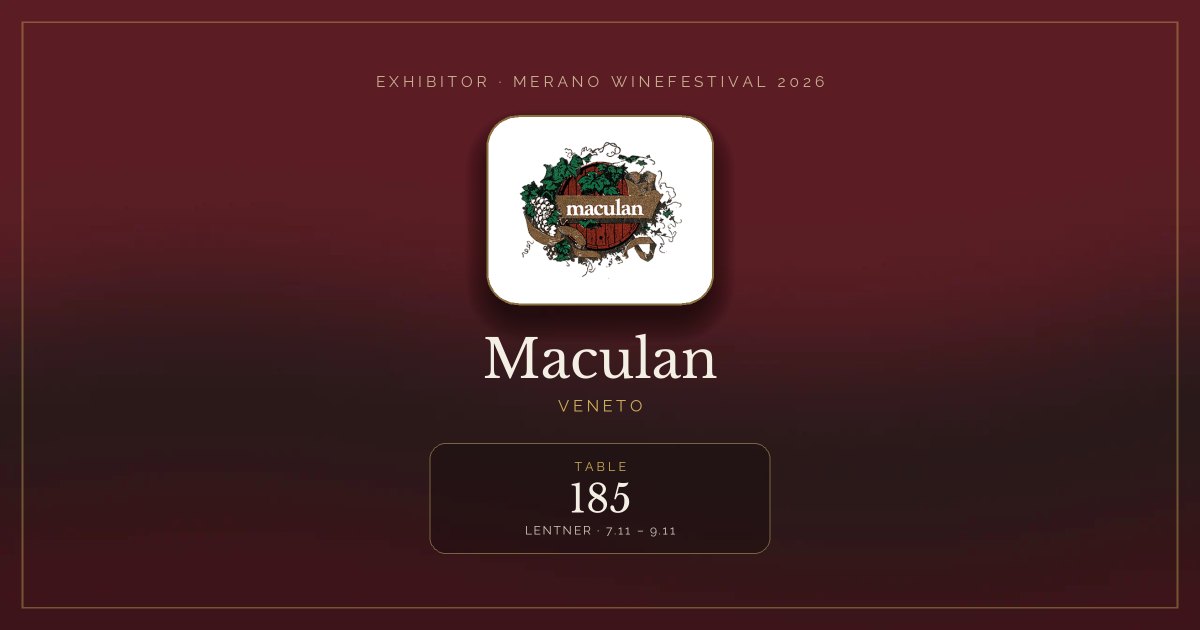 Maculan · Merano WineFestival 2026 — Table 185 (Lentner, 7.11 – 9.11)