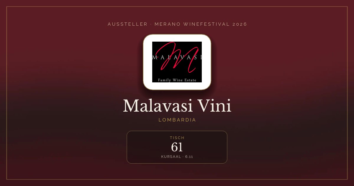 Malavasi Vini · Merano WineFestival 2026 — Tisch 61 (Kursaal, 6.11)