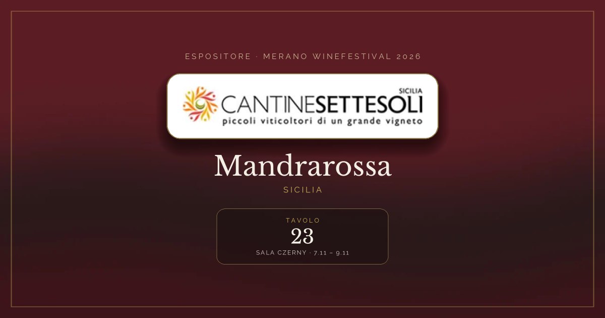 Mandrarossa · Merano WineFestival 2026 — Tavolo 23 (Sala Czerny, 7.11 – 9.11)