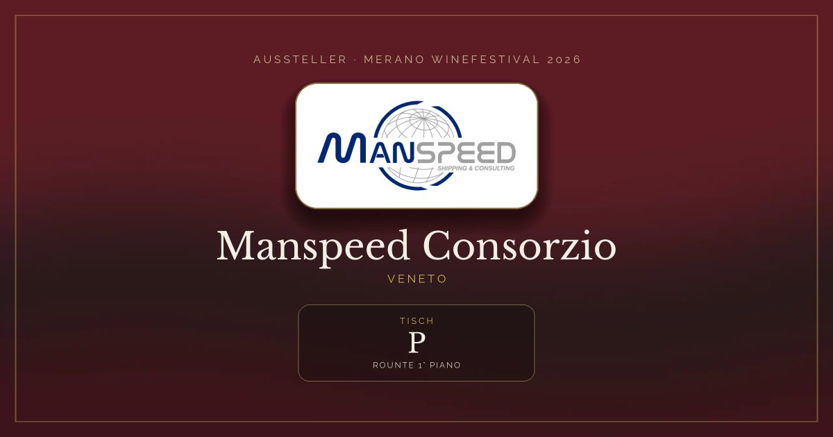 Manspeed Consorzio · Merano WineFestival 2026 — Tisch P (Rounte 1° Piano)