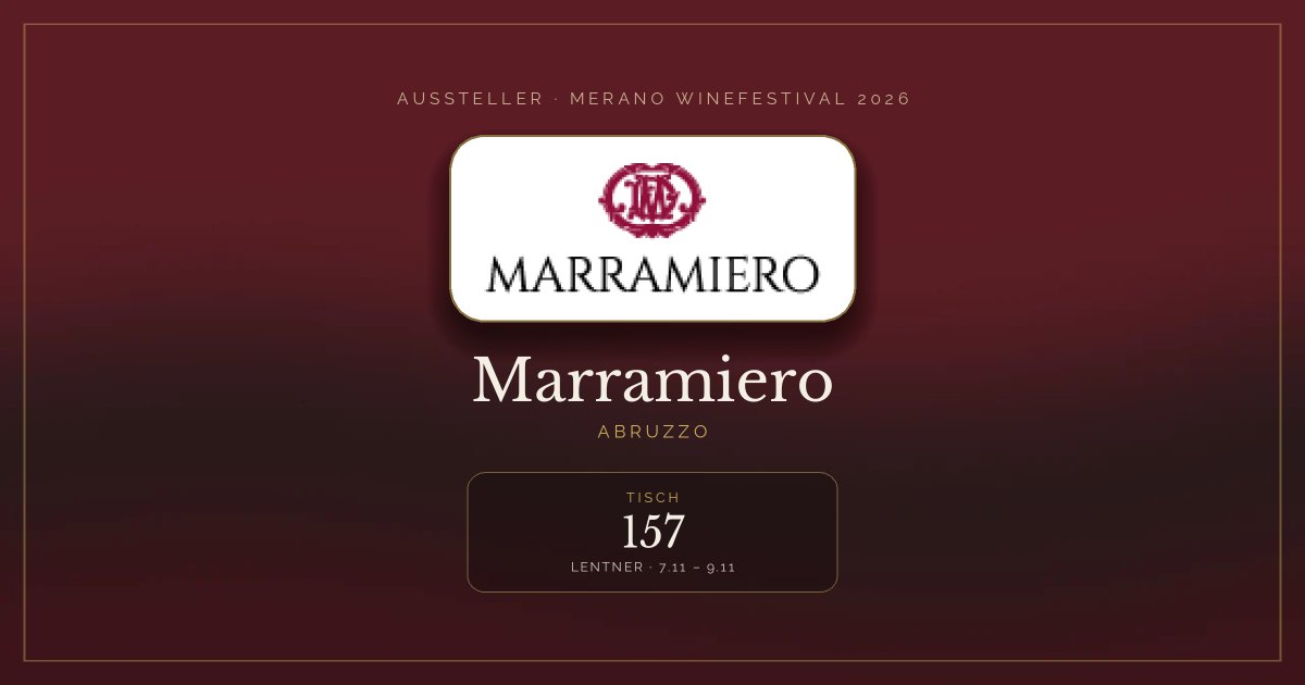 Marramiero · Merano WineFestival 2026 — Tisch 157 (Lentner, 7.11 – 9.11)