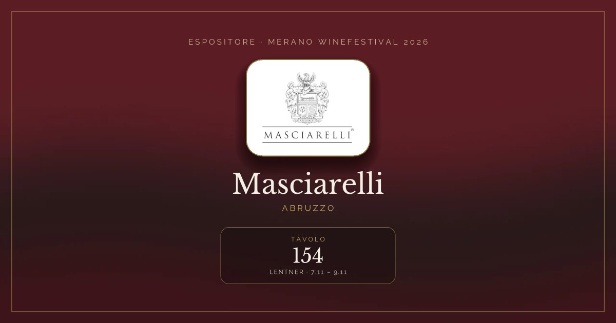Masciarelli · Merano WineFestival 2026 — Tavolo 154 (Lentner, 7.11 – 9.11)