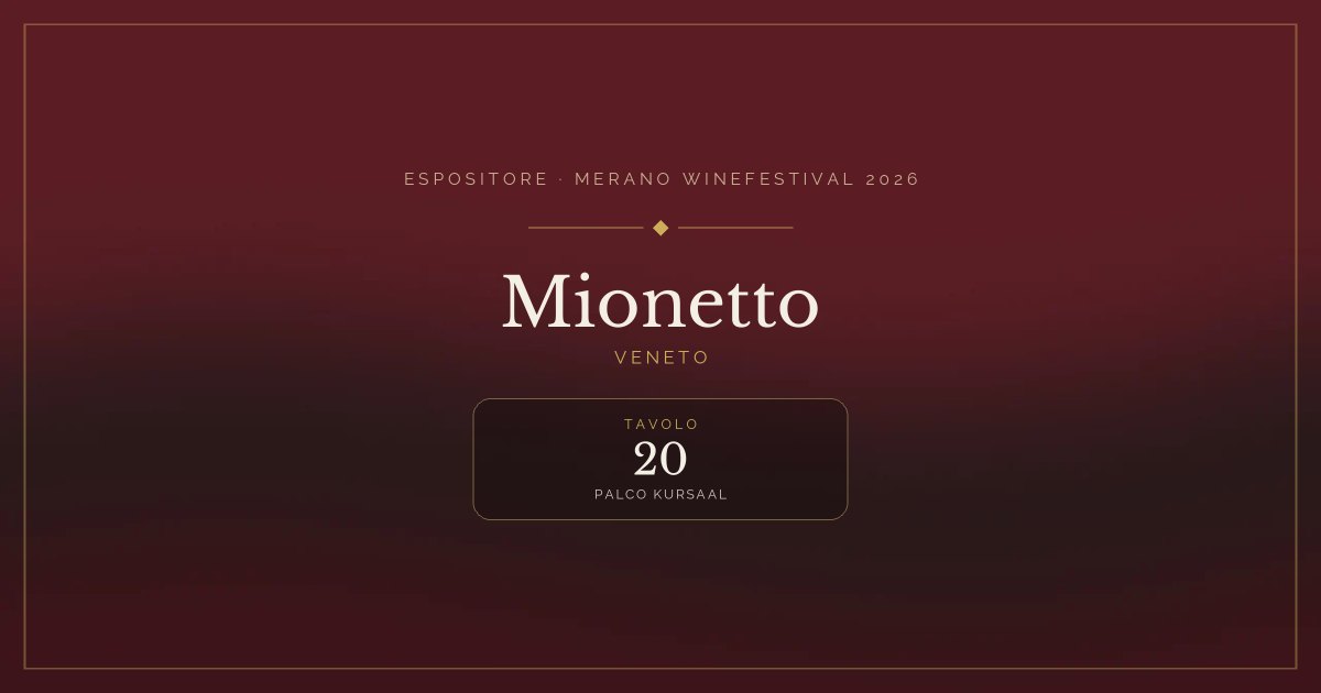 Mionetto · Merano WineFestival 2026 — Tavolo 20 (Palco Kursaal)
