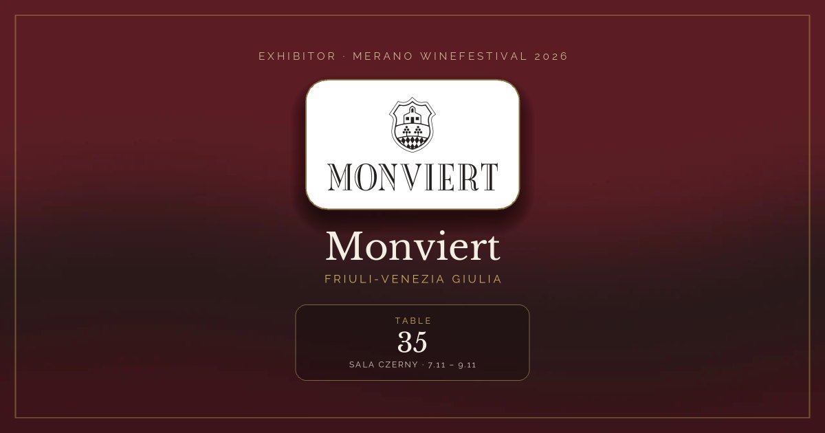 Monviert · Merano WineFestival 2026 — Table 35 (Sala Czerny, 7.11 – 9.11)