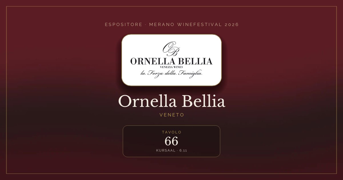 Ornella Bellia · Merano WineFestival 2026 — Tavolo 66 (Kursaal, 6.11)