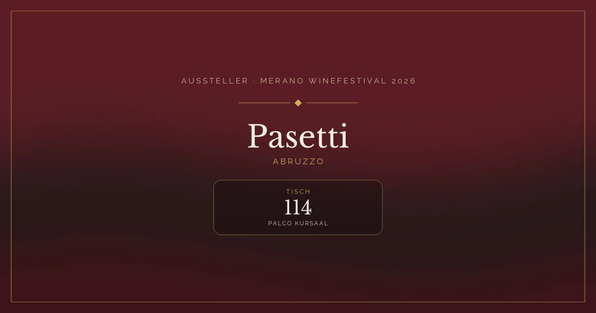 Pasetti · Merano WineFestival 2026 — Tisch 114 (Palco Kursaal)