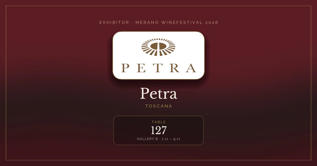 Petra · Merano WineFestival 2026 — Table 127 (Gallery B, 7.11 – 9.11)