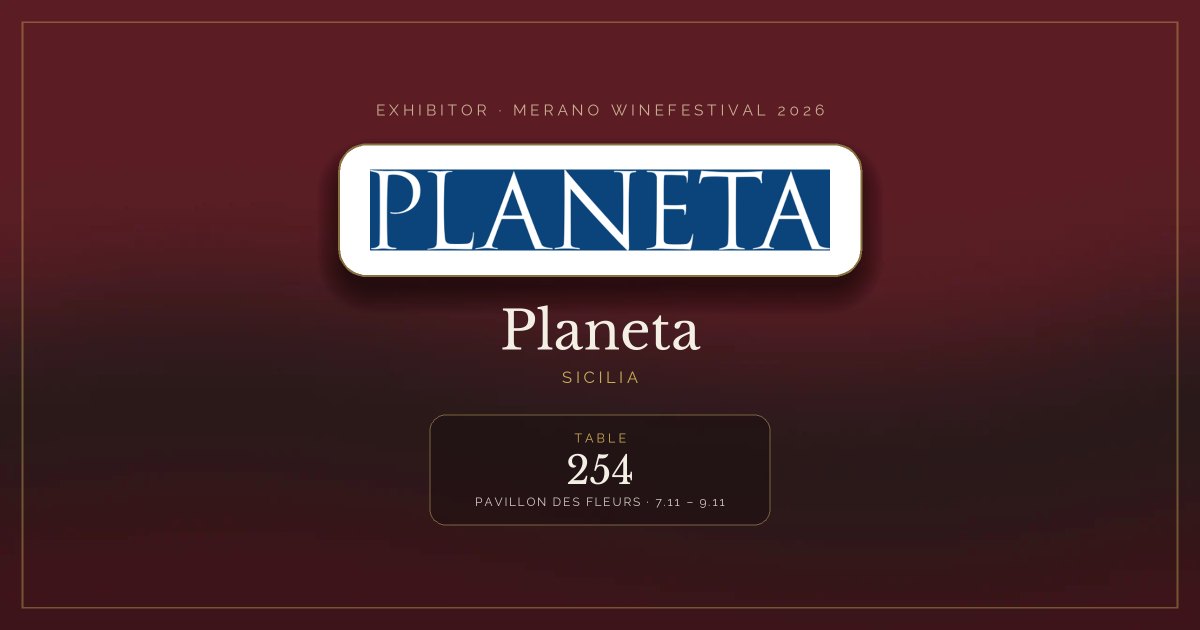 Planeta · Merano WineFestival 2026 — Table 254 (Pavillon des Fleurs, 7.11 – 9.11)