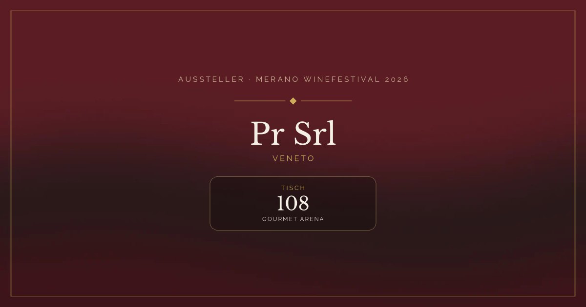 Pr Srl · Merano WineFestival 2026 — Tisch 108 (Gourmet Arena)
