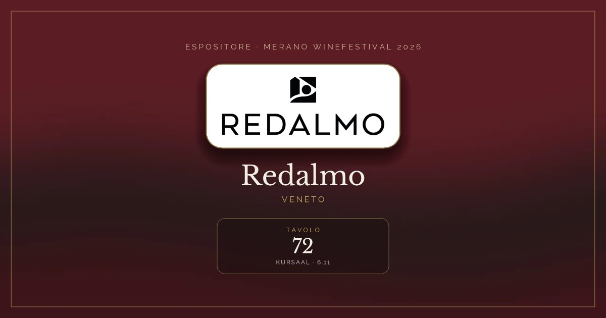 Redalmo · Merano WineFestival 2026 — Tavolo 72 (Kursaal, 6.11)