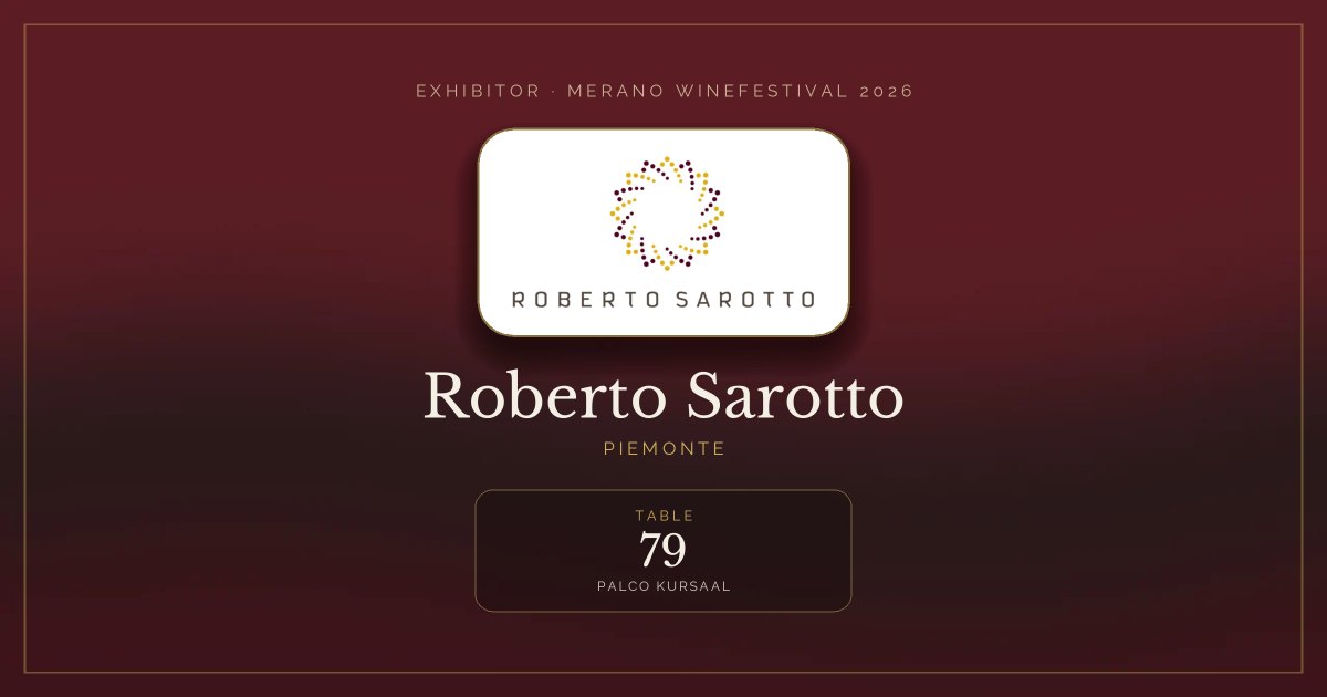 Roberto Sarotto · Merano WineFestival 2026 — Table 79 (Palco Kursaal)
