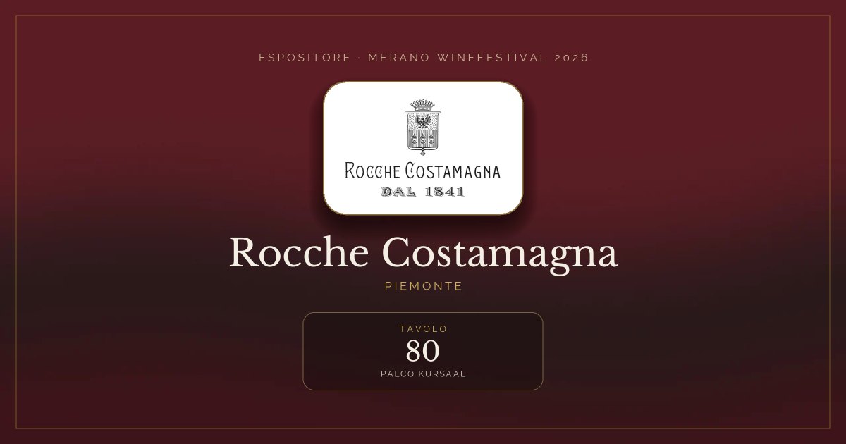 Rocche Costamagna · Merano WineFestival 2026 — Tavolo 80 (Palco Kursaal)