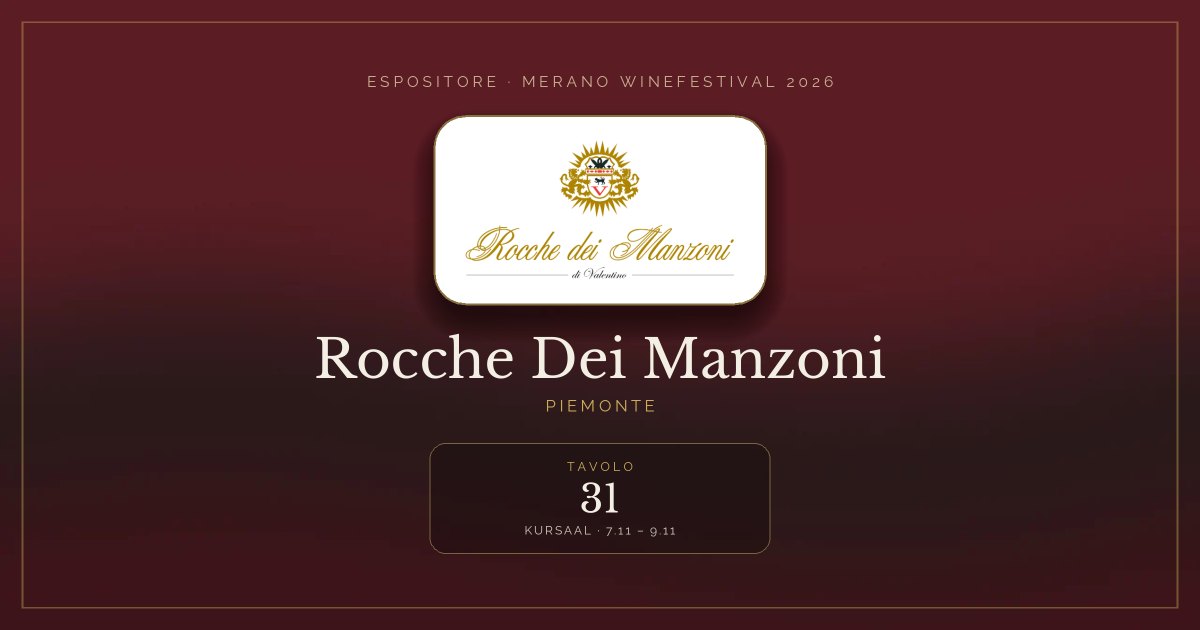 Rocche Dei Manzoni · Merano WineFestival 2026 — Tavolo 31 (Kursaal, 7.11 – 9.11)