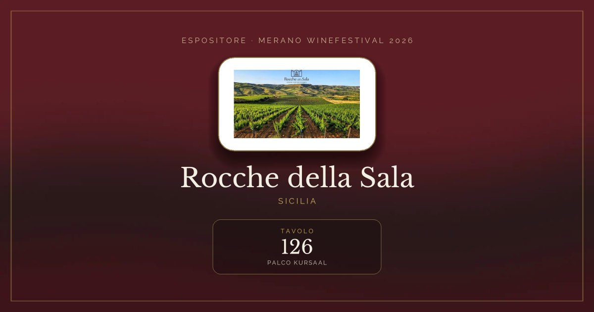 Rocche della Sala · Merano WineFestival 2026 — Tavolo 126 (Palco Kursaal)