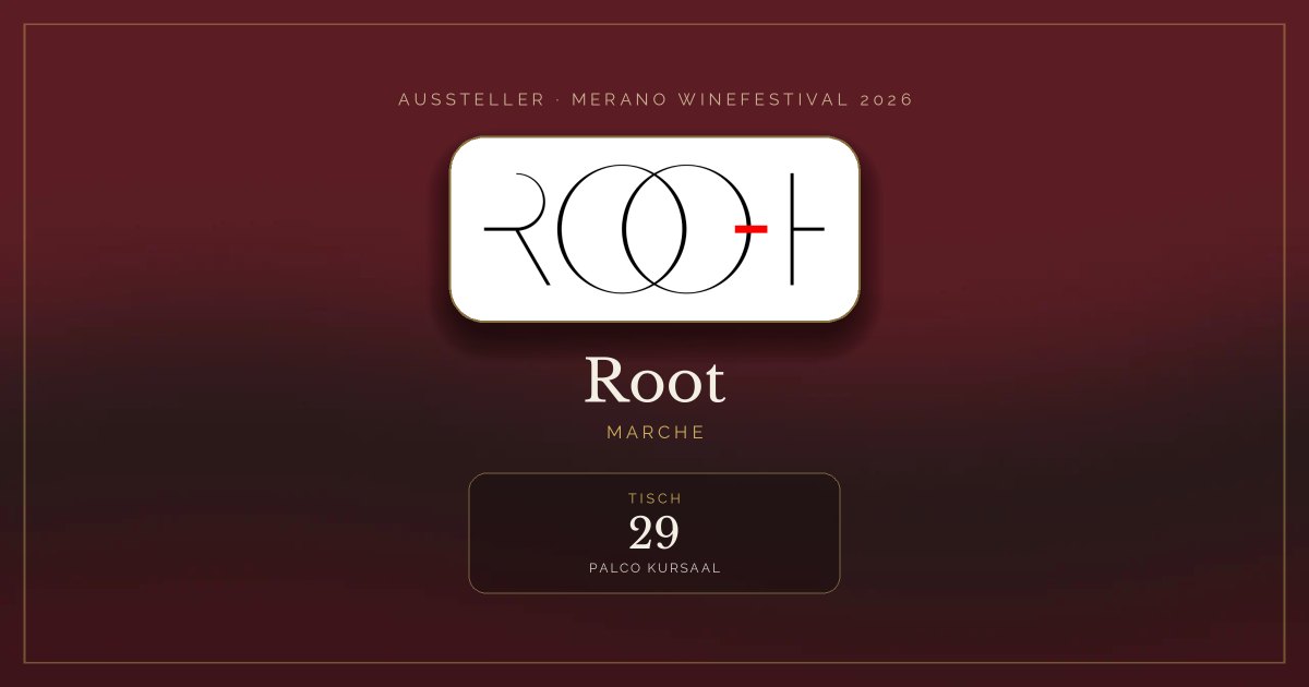 Root · Merano WineFestival 2026 — Tisch 29 (Palco Kursaal)