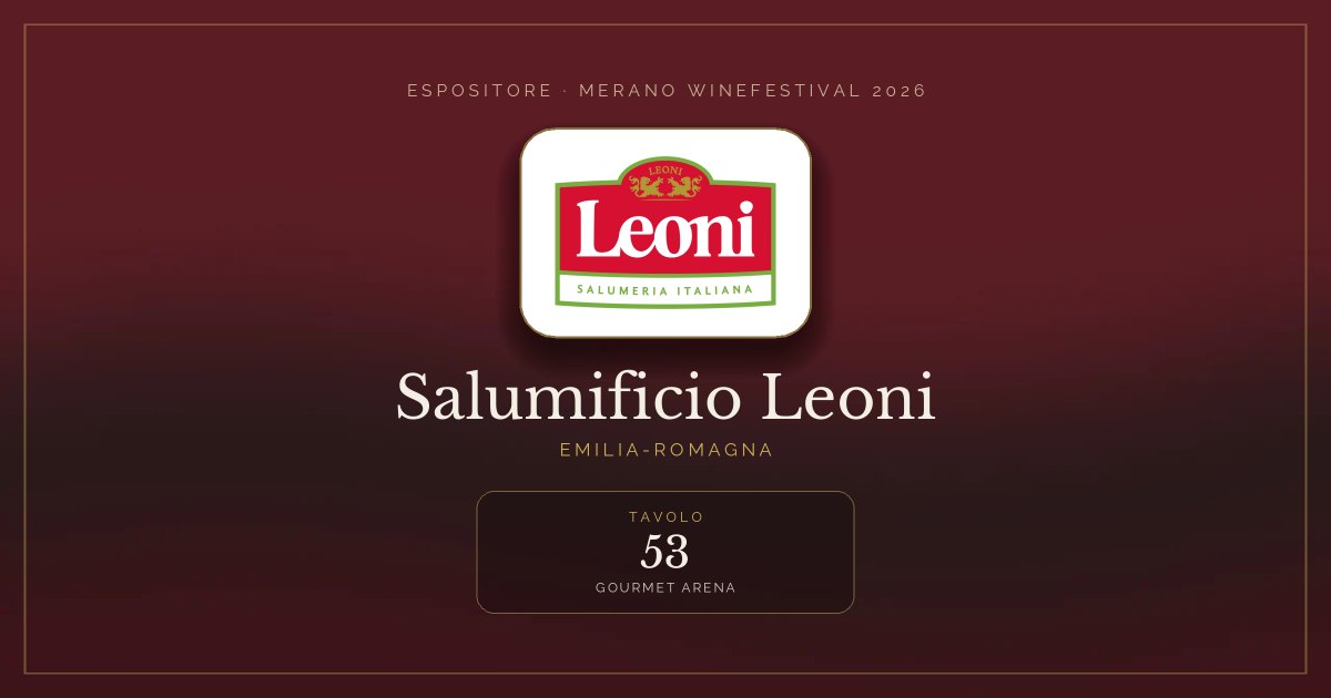 Salumificio Leoni · Merano WineFestival 2026 — Tavolo 53 (Gourmet Arena)