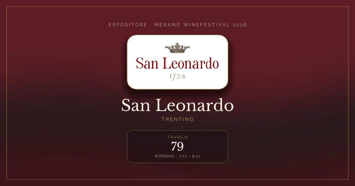 San Leonardo · Merano WineFestival 2026 — Tavolo 79 (Kursaal, 7.11 – 9.11)