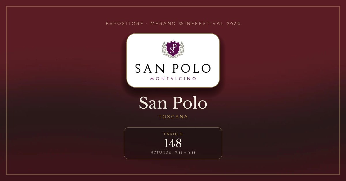 San Polo · Merano WineFestival 2026 — Tavolo 148 (Rotunde, 7.11 – 9.11)