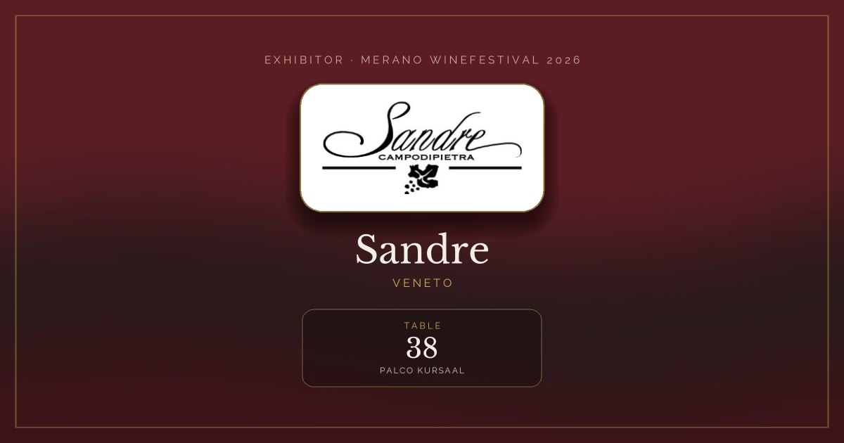 Sandre · Merano WineFestival 2026 — Table 38 (Palco Kursaal)