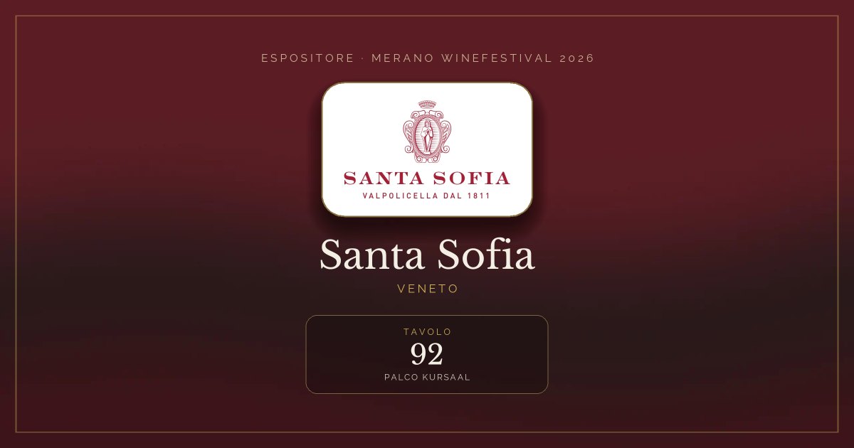 Santa Sofia · Merano WineFestival 2026 — Tavolo 92 (Palco Kursaal)