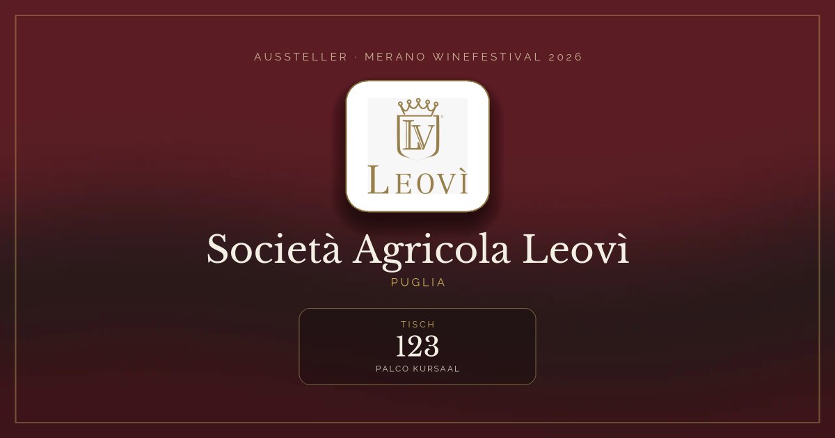 Società Agricola Leovì · Merano WineFestival 2026 — Tisch 123 (Palco Kursaal)