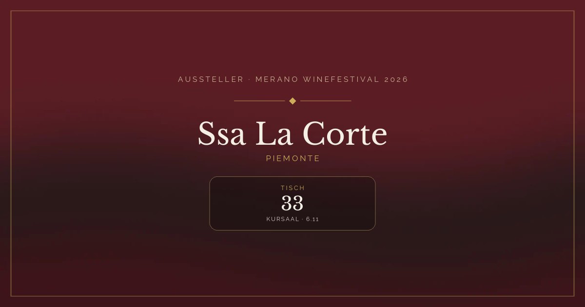 Ssa La Corte · Merano WineFestival 2026 — Tisch 33 (Kursaal, 6.11)
