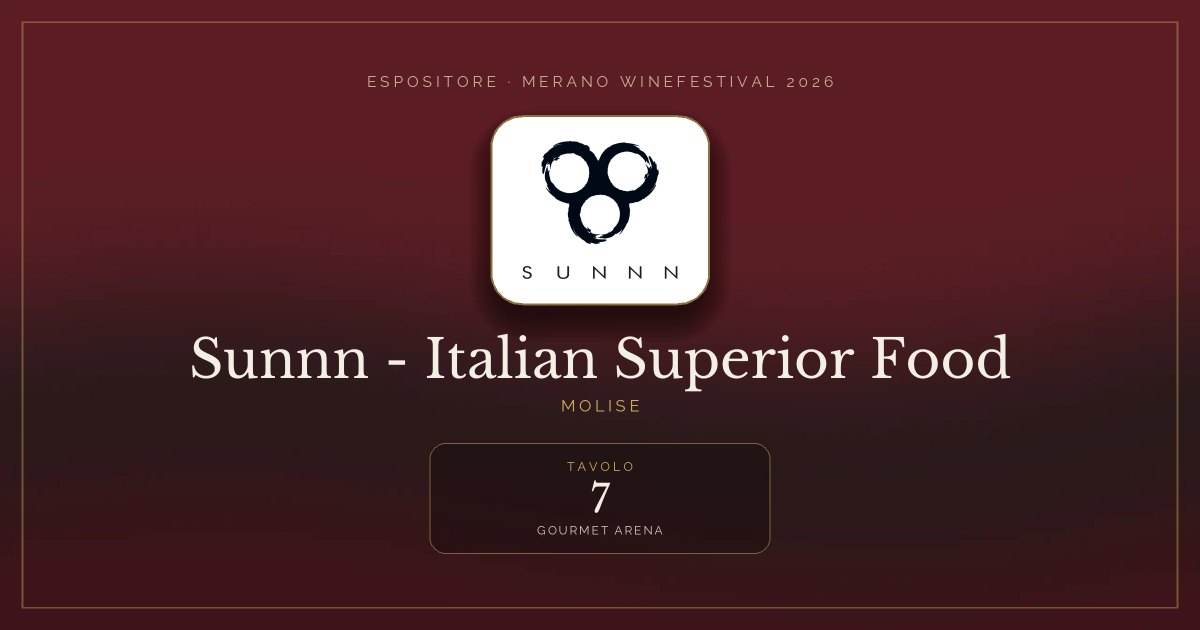 Sunnn - Italian Superior Food · Merano WineFestival 2026 — Tavolo 7 (Gourmet Arena)