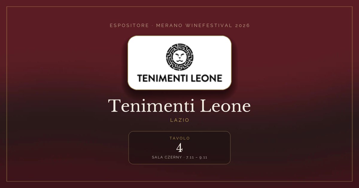 Tenimenti Leone · Merano WineFestival 2026 — Tavolo 4 (Sala Czerny, 7.11 – 9.11)