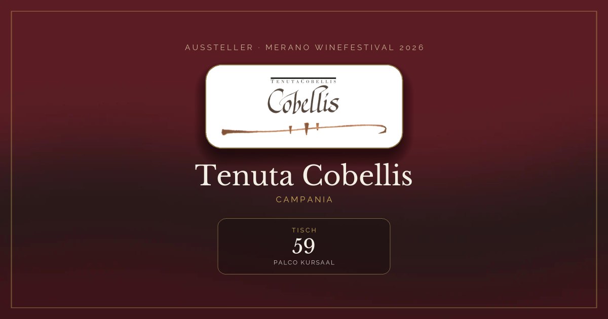 Tenuta Cobellis · Merano WineFestival 2026 — Tisch 59 (Palco Kursaal)