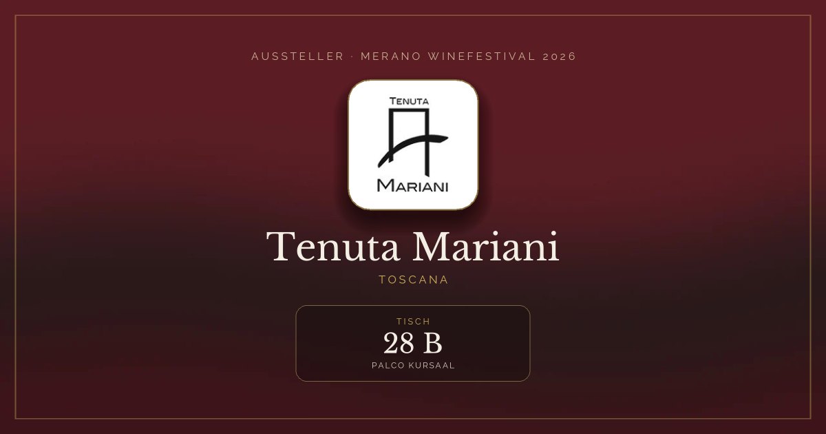 Tenuta Mariani · Merano WineFestival 2026 — Tisch 28 B (Palco Kursaal)