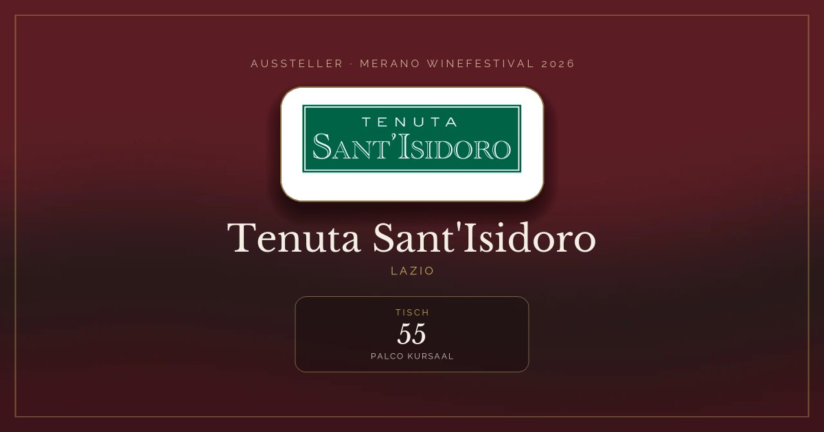 Tenuta Sant'Isidoro · Merano WineFestival 2026 — Tisch 55 (Palco Kursaal)