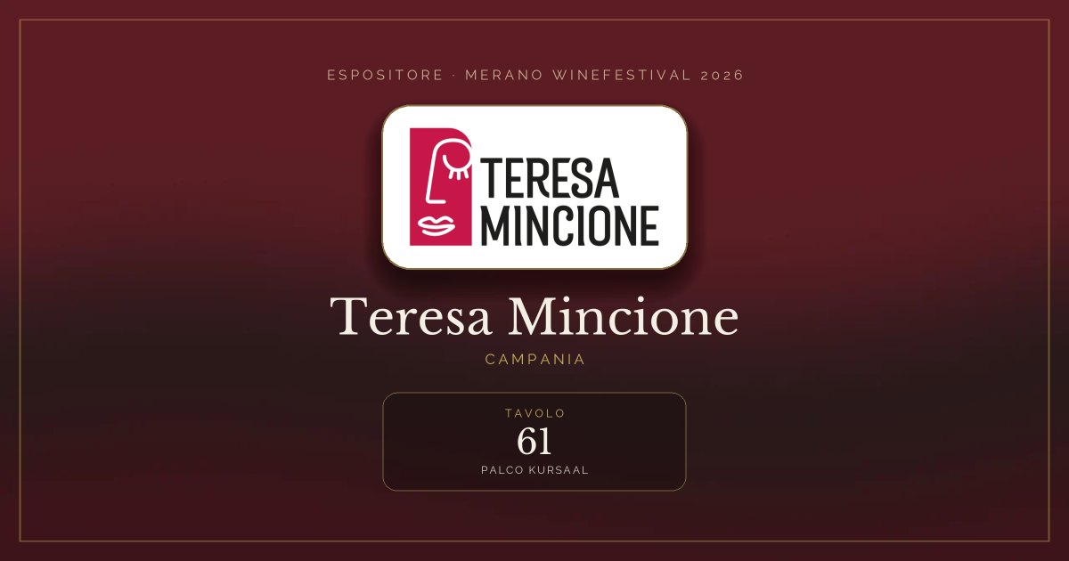 Teresa Mincione · Merano WineFestival 2026 — Tavolo 61 (Palco Kursaal)