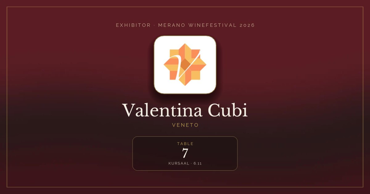 Valentina Cubi · Merano WineFestival 2026 — Table 7 (Kursaal, 6.11)