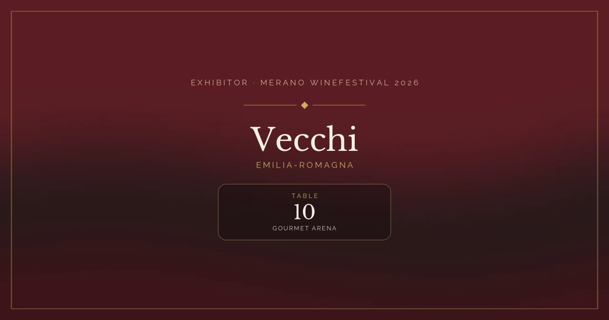 Vecchi · Merano WineFestival 2026 — Table 10 (Gourmet Arena)