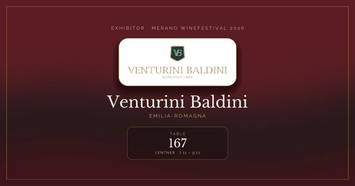 Venturini Baldini · Merano WineFestival 2026 — Table 167 (Lentner, 7.11 – 9.11)
