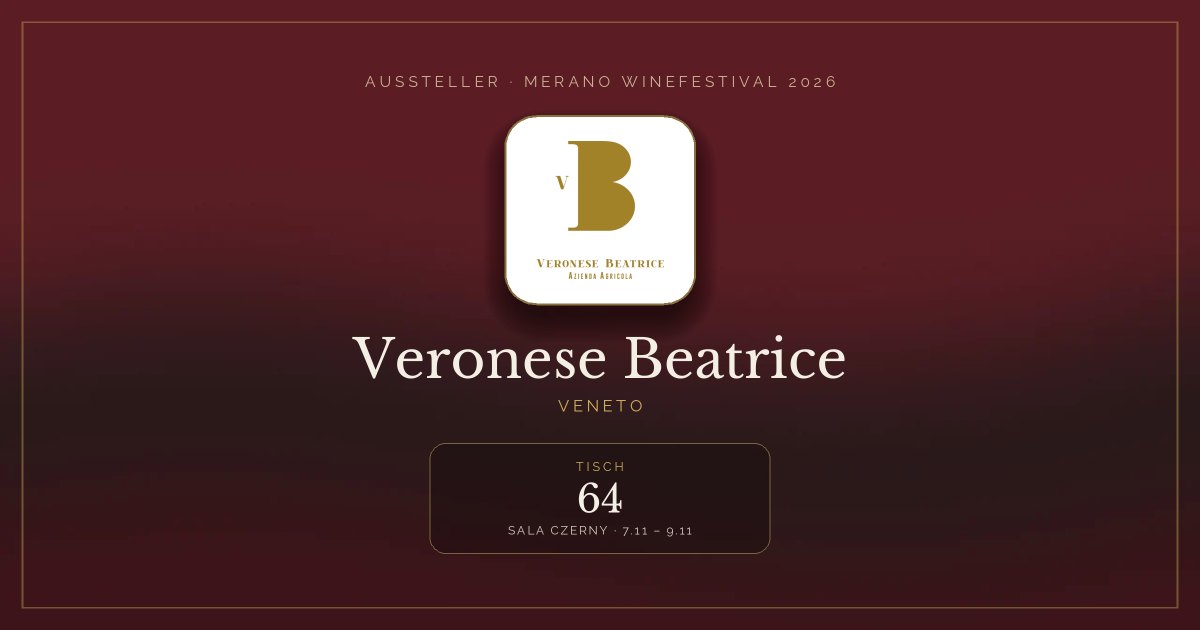 Veronese Beatrice · Merano WineFestival 2026 — Tisch 64 (Sala Czerny, 7.11 – 9.11)