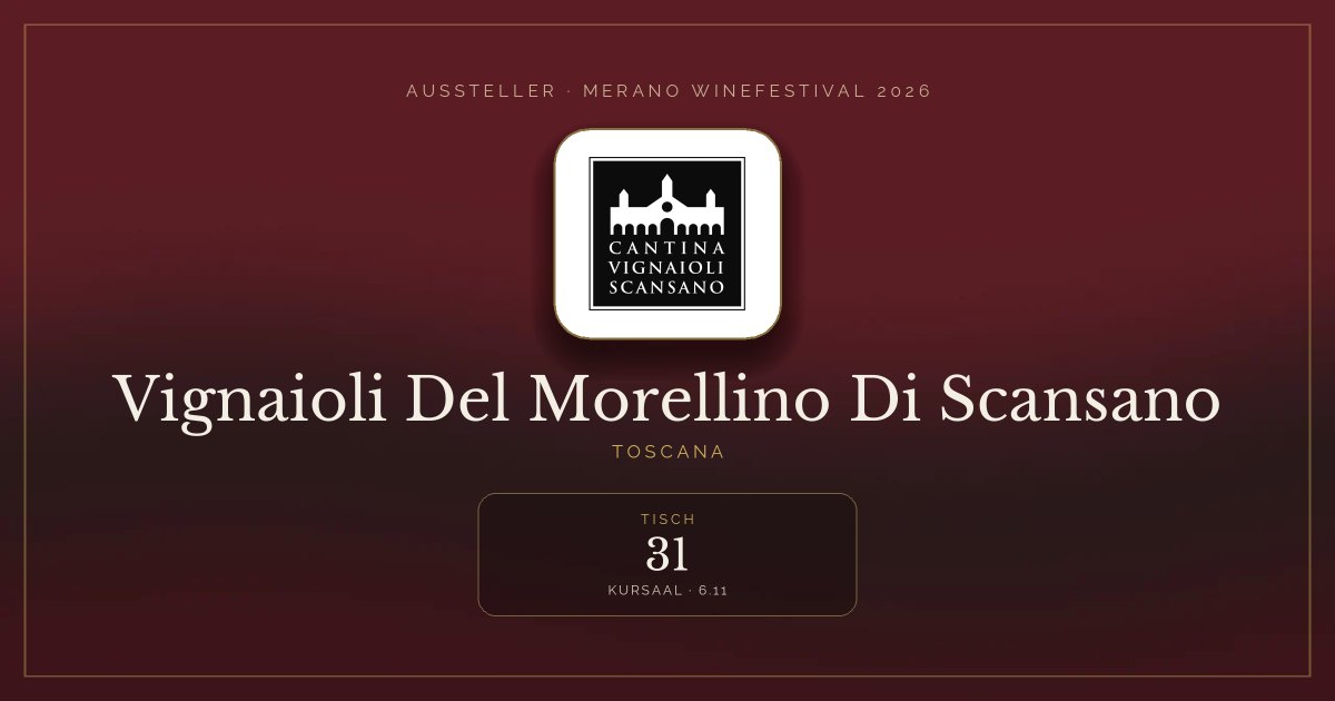 Vignaioli Del Morellino Di Scansano · Merano WineFestival 2026 — Tisch 31 (Kursaal, 6.11)
