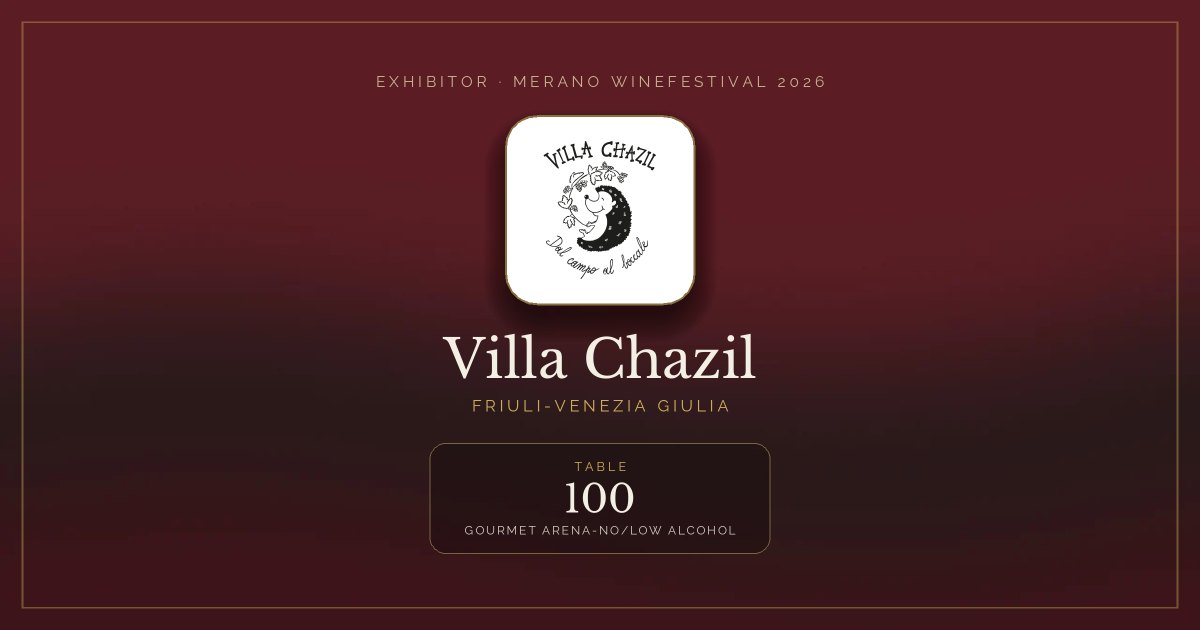 Villa Chazil · Merano WineFestival 2026 — Table 100 (Gourmet Arena-No/low alcohol)