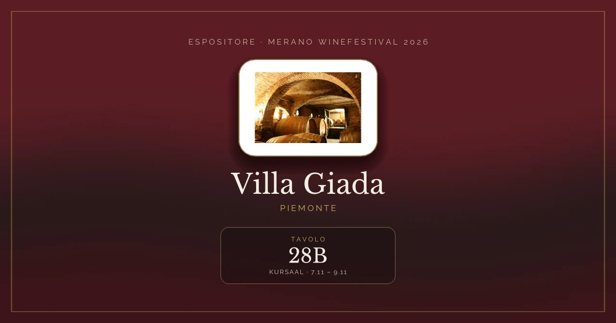 Villa Giada · Merano WineFestival 2026 — Tavolo 28B (Kursaal, 7.11 – 9.11)