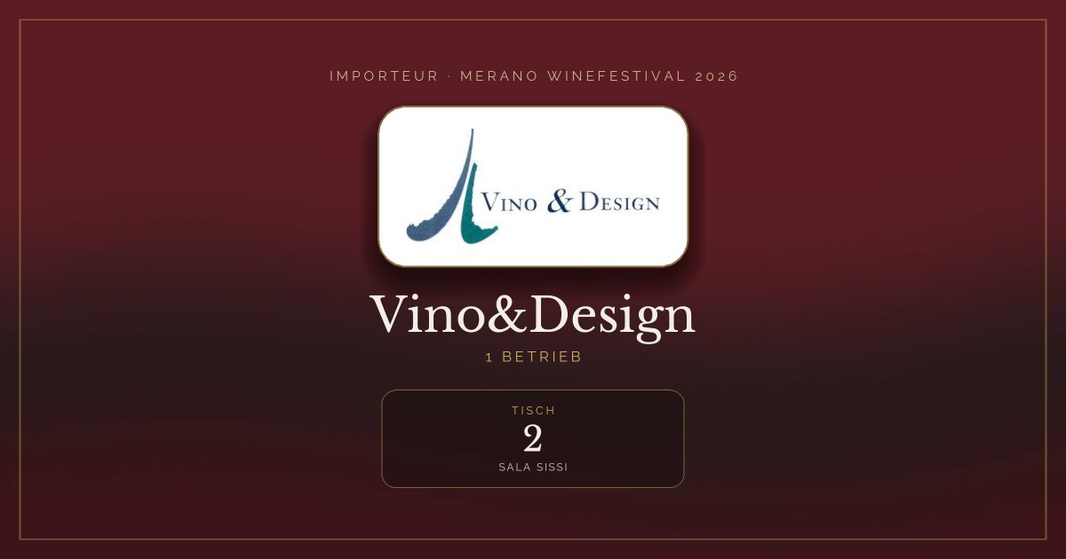 Vino&Design · Merano WineFestival 2026 — Tisch 2 (Sala Sissi)