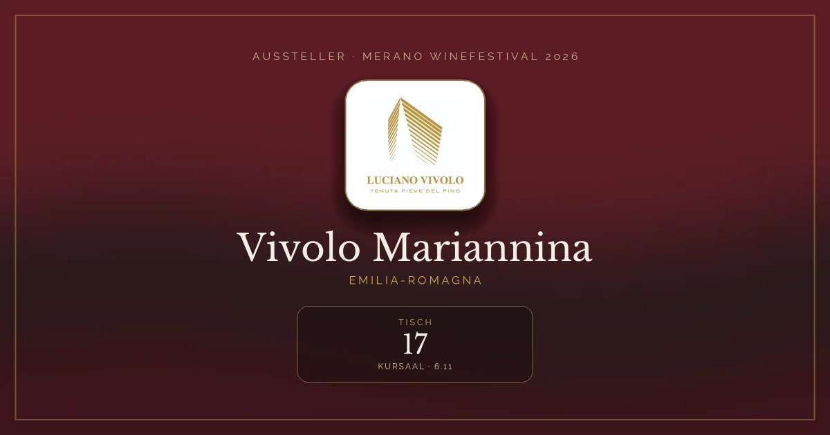 Vivolo Mariannina · Merano WineFestival 2026 — Tisch 17 (Kursaal, 6.11)
