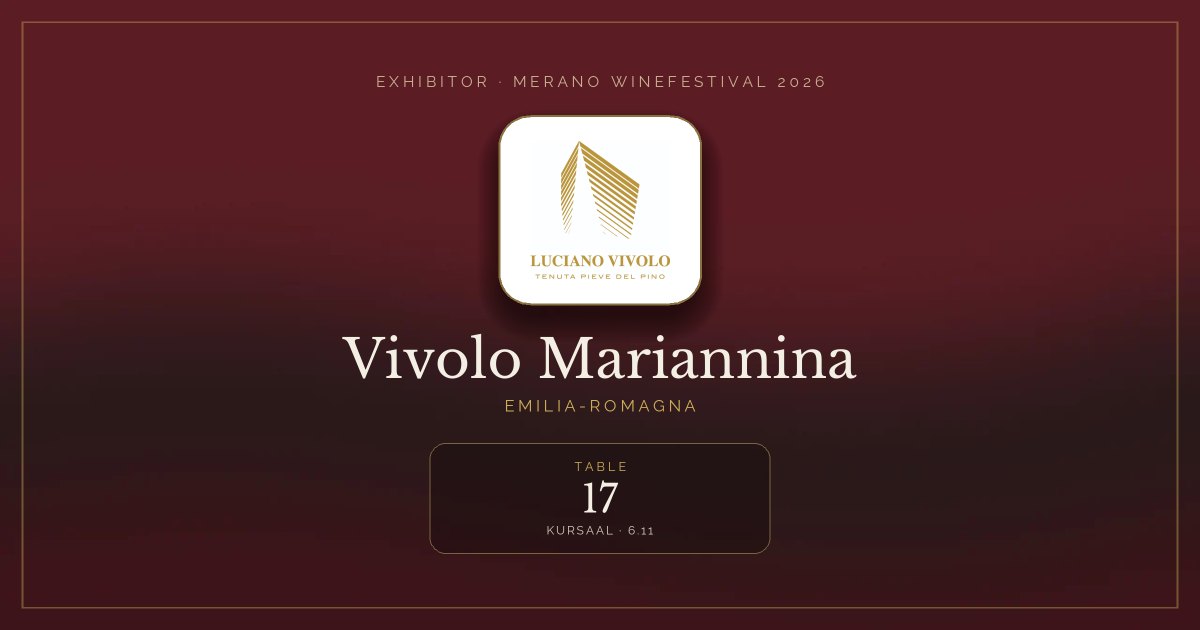 Vivolo Mariannina · Merano WineFestival 2026 — Table 17 (Kursaal, 6.11)
