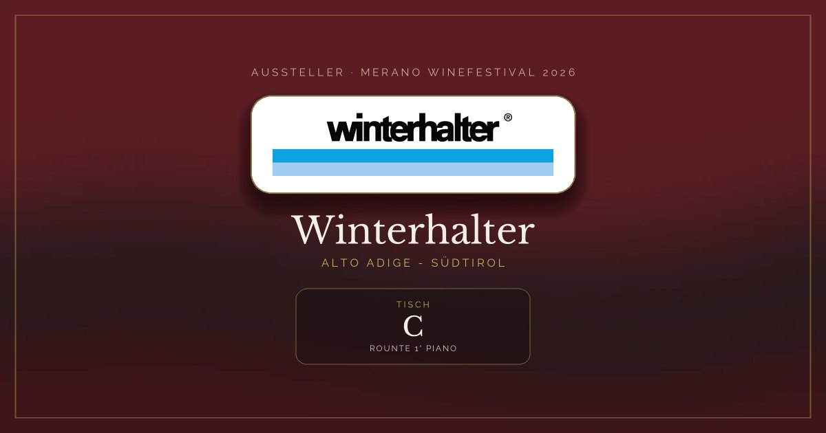 Winterhalter · Merano WineFestival 2026 — Tisch C (Rounte 1° Piano)